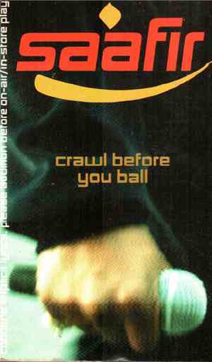Saafir - Crawl Before You Ball