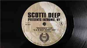 Scotti Deep Presents  Fathoms, NY - Brainiack