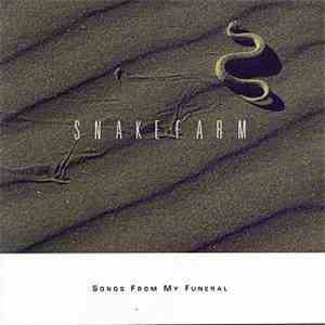 Snakefarm - Songs From My Funeral