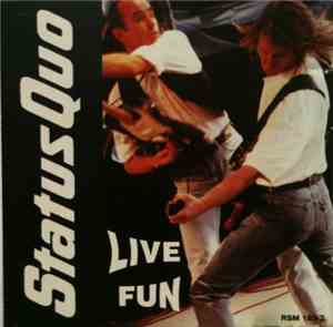 Status Quo - Live Fun