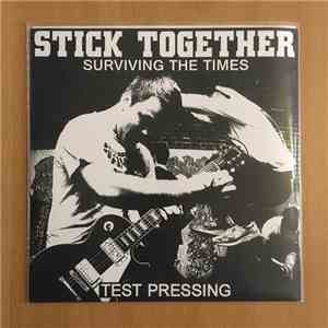 Stick Together - Surviving The Times