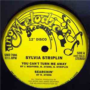 Sylvia Striplin - You Can't Turn Me Away / Searchin'