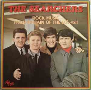 The Searchers - Rock Music From Britain Of The 60's - Vol. 1