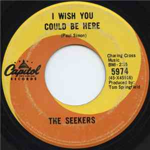 The Seekers - I Wish You Could Be Here