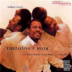 Thelonious Monk With Sonny Rollins, Ernie Henry And Clark Terry - Brilliant Corners