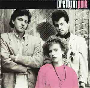 Various - Pretty In Pink (The Original Motion Picture Soundtrack)