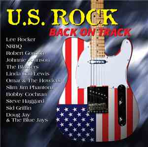 Various - U.S. Rock Back On Track