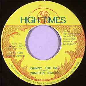 Winston Bailey - Johnny Too Bad