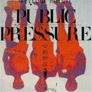 Yellow Magic Orchestra - Public Pressure