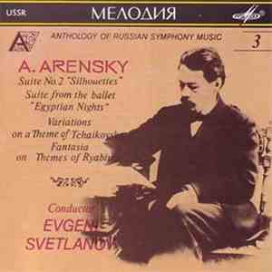 A. Arensky, Evgeni Svetlanov - Suite No. 2 / 
