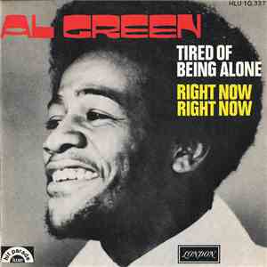 Al Green - Tired Of Being Alone