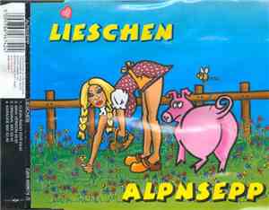 Alpnsepp - Lieschen