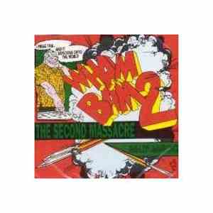 Bally Sagoo - Wham Bam 2 (The Second Massacre)