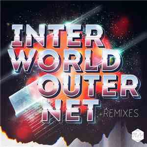 Big Tiger  - Interworld​ / ​Outernet - Remixes