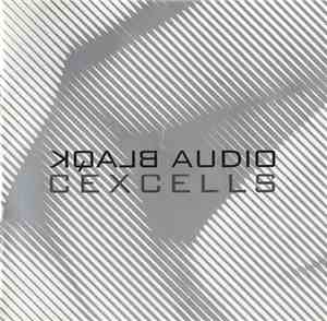 Blaqk Audio - Cexcells