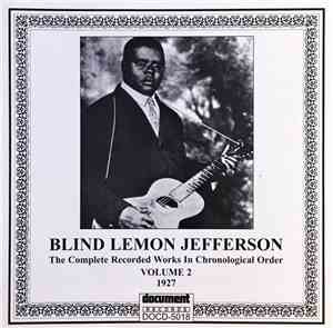 Blind Lemon Jefferson - Complete Recorded Works In Chronological Order: Volume 2 