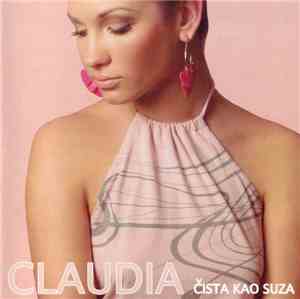 Claudia - Čista Kao Suza