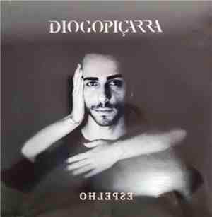 Diogo Piçarra - Espelho