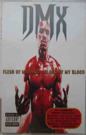 DMX - Flesh Of My Flesh Blood Of My Blood