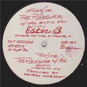 Ester B - The Pleasure Of The Music