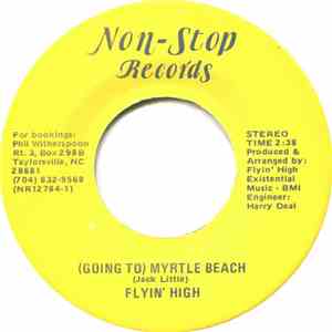 Flyin' High - (Going To) Myrtle Beach