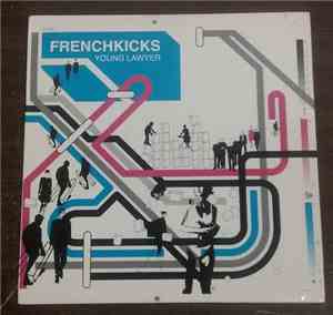 French Kicks - Young Lawyer