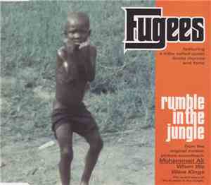 Fugees - Rumble In The Jungle