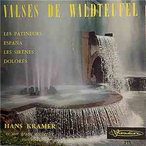 Hans Kramer Et Son Grand Orchestre Viennois - Valses De Waldteufel
