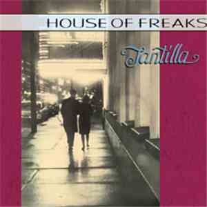 House Of Freaks - Tantilla
