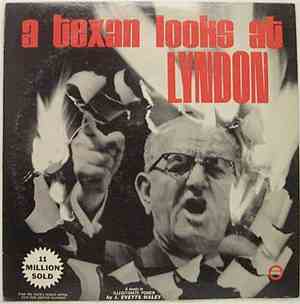 J. Evetts Haley - A Texan Looks At Lyndon: A Study In Illegitimate Power