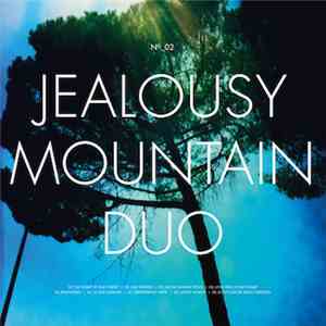 Jealousy Mountain Duo - No. 2
