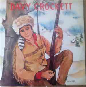 Jean Gras, Linette Lemercier, Pierre Loray, Yves Péneau, Gaston Vacchia, Claude Dauphin - Davy Crockett