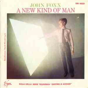 John Foxx - A New Kind Of Man