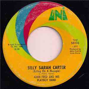 John Fred And His Playboy Band - Silly Sarah Carter (Eating On A Moonpie) / Back In The U.S.S.R.
