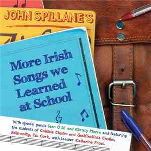 John Spillane - More Irish Songs We Learned At School