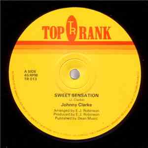 Johnny Clarke - Sweet Sensation / Only A Fool
