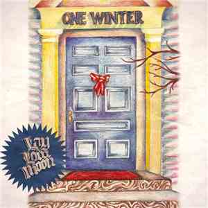 Lay Low Moon - One Winter