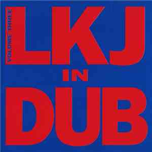 Linton Kwesi Johnson - LKJ In Dub Volume Three