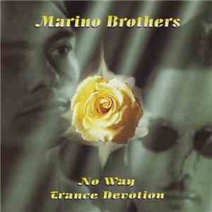 Marino Brothers - Trance Devotion