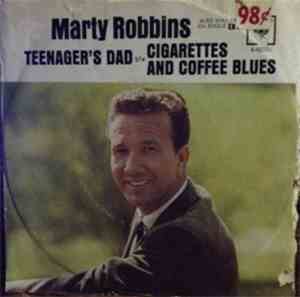 Marty Robbins - Teenager's Dad