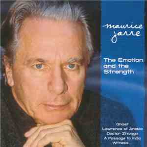 Maurice Jarre - The Emotion And The Strength