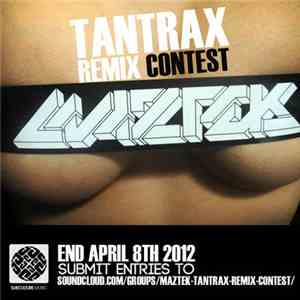Maztek - Tantrax (Forv3rt Remix)