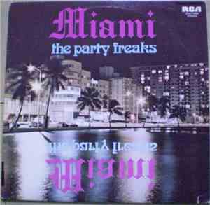 Miami - The Party Freaks