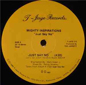 Mighty Inspirations - Just Say No / My Friend