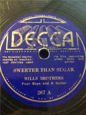 Mills Brothers - Sweeter Than Sugar / Limehouse Blues