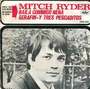 Mitch Ryder - BAILA CONMIGO NENA