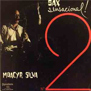 Moacyr Silva E Seu Conjunto - Sax Sensacional! - N°2