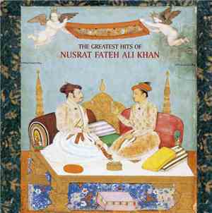 Nusrat Fateh Ali Khan - Greatest Hits Vol. 1