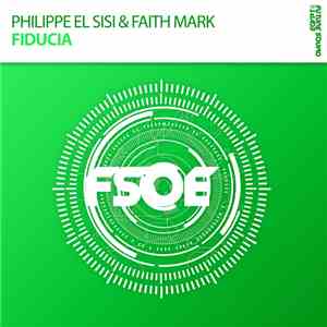 Philippe El Sisi & Faith Mark - Fiducia