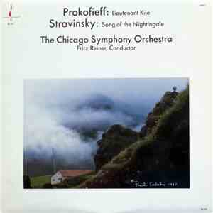 Prokofieff, Stravinsky / The Chicago Symphony Orchestra / Fritz Reiner - Lieutenant Kije / Song Of The Nightingale